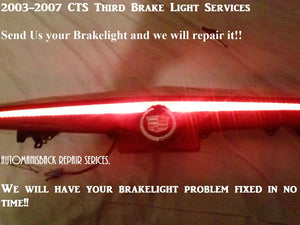 Repair Service Only!! -2003-2007 CADILLAC CTS BRAKE THIRD BRAKE LIGHT